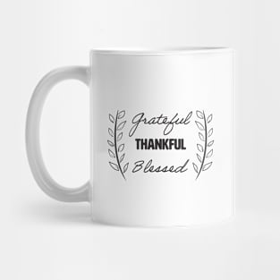 Grateful Thankful Blessed Mug